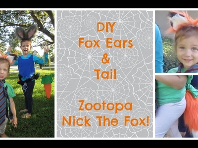 DIY Fox Ears & Tail Zootopia Inspired Nick The Fox Costume!