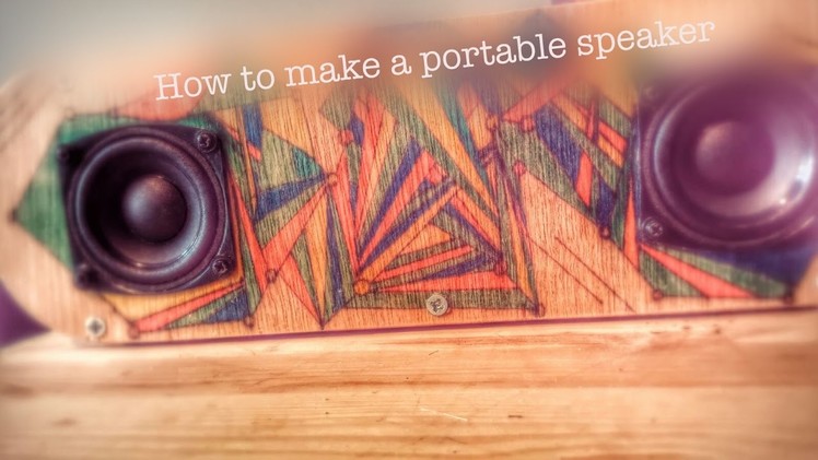 DIY Portable 30W Speaker (Tutorial!)+Sound Test