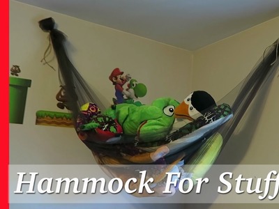 DIY - Stuffed Animal Storage Net.Hammock