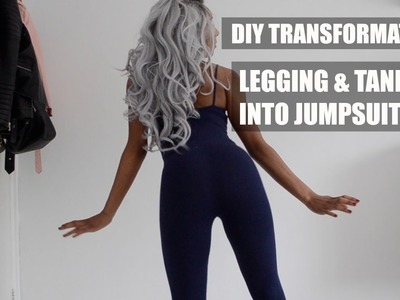 DIY TRANSFORMATION | LEGGING & TANK TOP INTO JUMPSUIT
