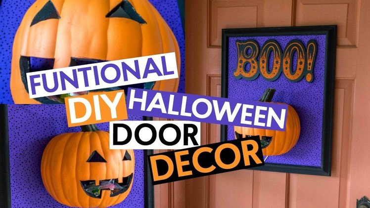 FUNCTIONAL DIY HALLOWEEN DOOR DECOR