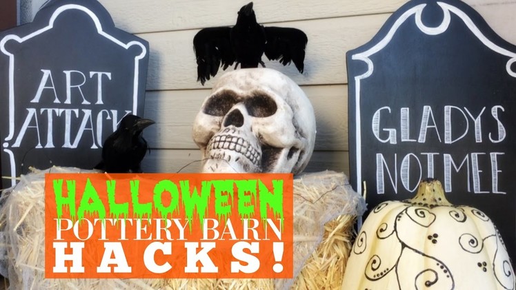 HALLOWEEN POTTERY BARN HACKS! || DIY Chalkboard Tombstones || Collab