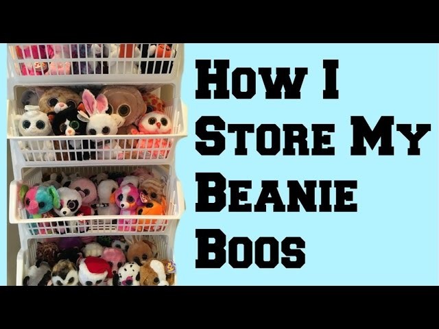 How I Store My Beanie Boos