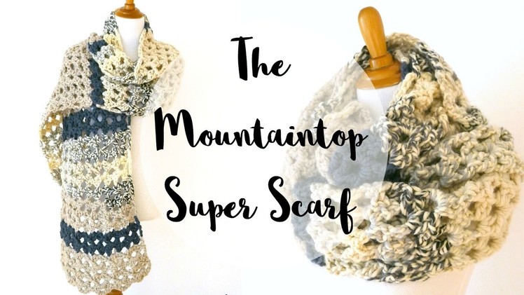 How To Crochet the Mountaintop Super Scarf, Episode 343