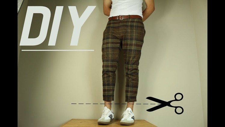 HOW TO CROP AND TAPER PANTS (THE CORRECT WAY)!