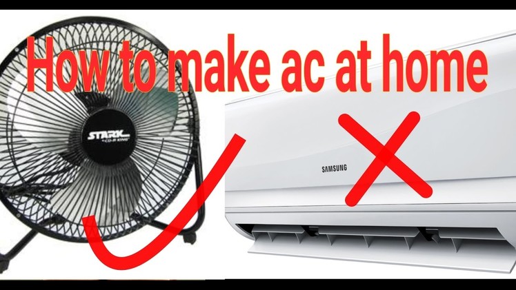How to make AC at home easy way- quick fast makeing formula