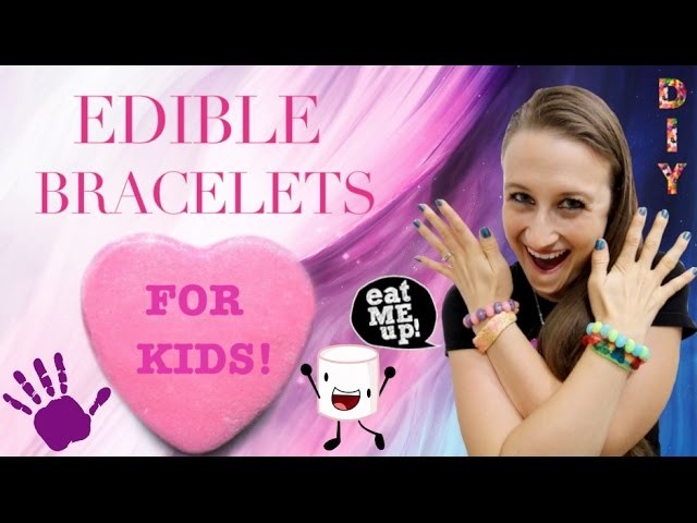 How To Make Edible Bracelets For Kids!!!