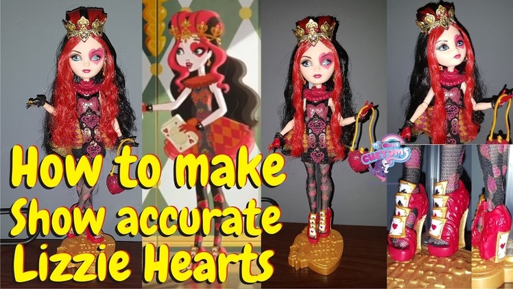 How to make show accurate Lizzie Hearts Ever After High