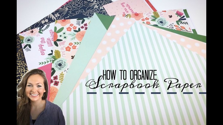 How to Organize Scrapbook Paper