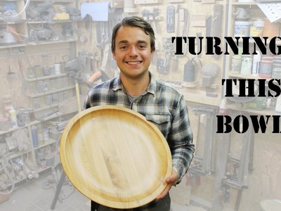 How to Turn a Big Bowl