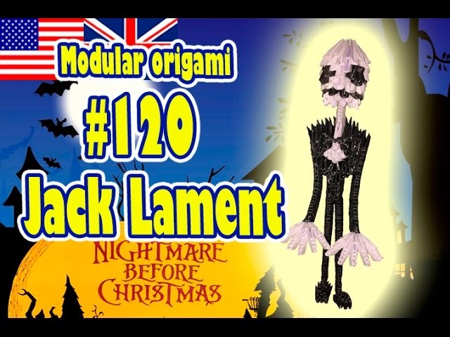 3D MODULAR ORIGAMI #120 JACK LAMENT. The Nightmare Before Christmas. Halloween