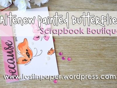 Altenew Painted Butterflies - Scrapbook Boutique Oct 2016 Hop
