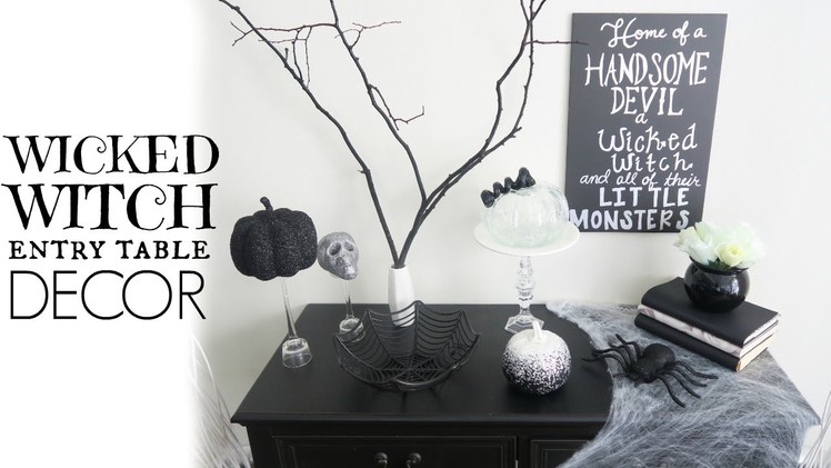 Decorate With Me + DIY: Wicked Witch Entry Table | Halloween