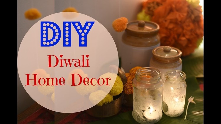 DIY Diwali Home Decor. Indian Wedding Decor Ideas