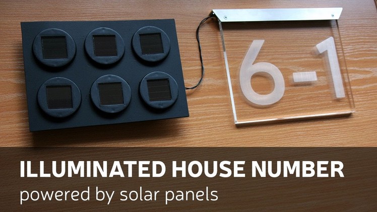 DIY: Illuminated House Number Powered By Solar Panels