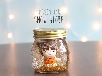 DIY : Mason Jar Snow Globe