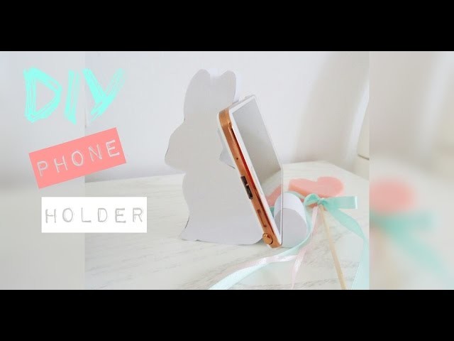 DIY Phone Holder | Cute bunny