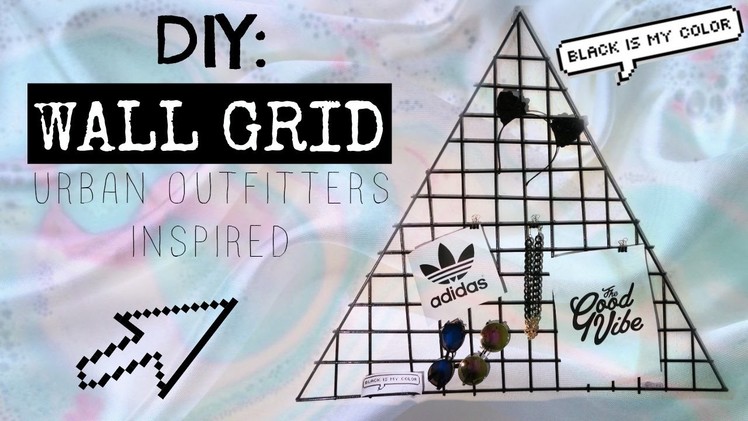 DIY: WALL GRID | URBAN OUTFITTER INSPIRED