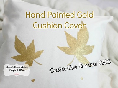 Gold Hand Painted Cushion - Fall Art DIY - Using Fabric Paint