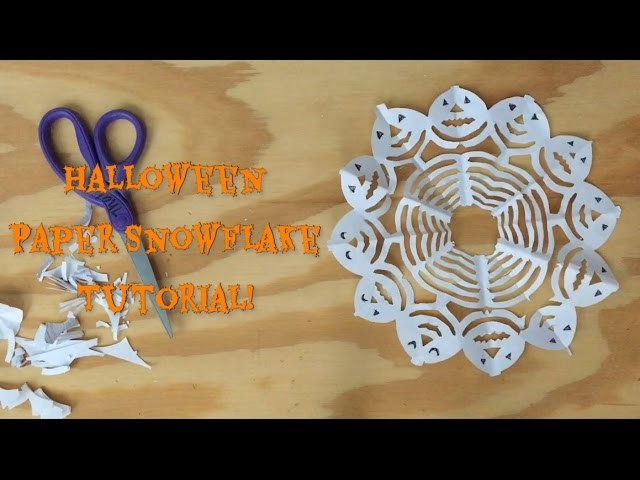 Halloween Paper Snowflake Tutorial!