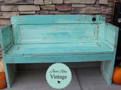 How to build a bench out of an old Door | DIY Bench | Jami Ray Vintage