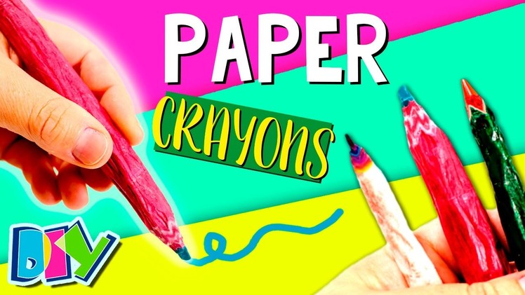 PAPER CRAYONS * DIY paper PENCILS and HOMEMADE crayons