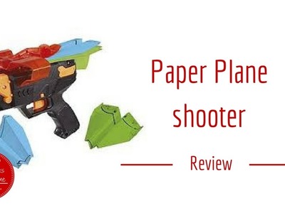 Paper Plane Shooter from Vivid Toys