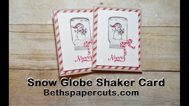 Snowman Snow Globe Shaker Card ~ Beth's Paper Cuts