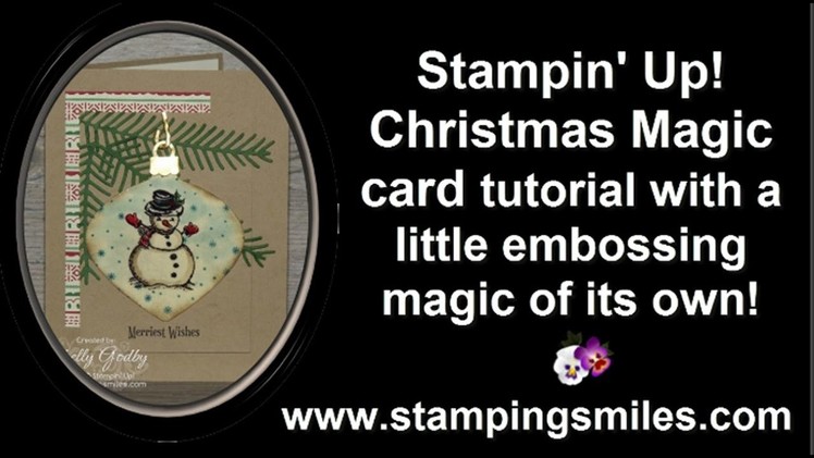 Stampin' Up! Christmas Magic Card Tutorial