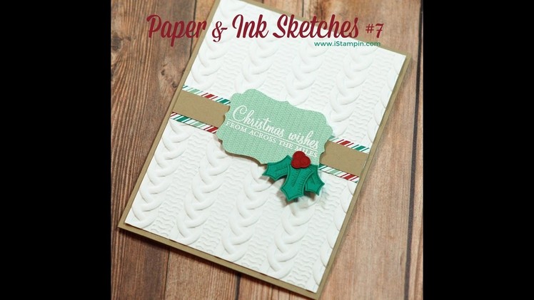 Stampin' Up! Paper & Ink Sketches #7