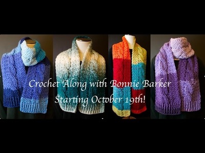 Cozy Cabled Scarf Crochet Along with Bonnie Barker