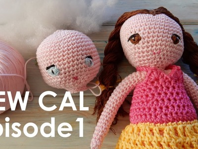 Crochet Amigurumi Doll CAL Ep1 - Head and Eyes