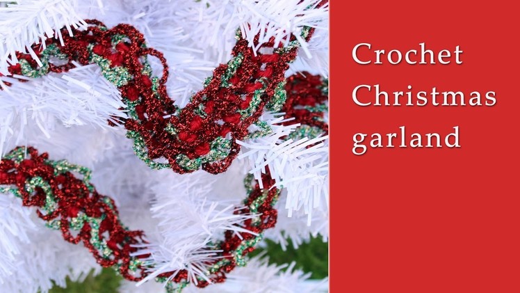 Crochet Christmas garland tutorial