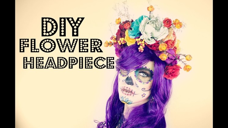 DIY Flower Headpiece | Day of the Dead | Dia de los Muertos