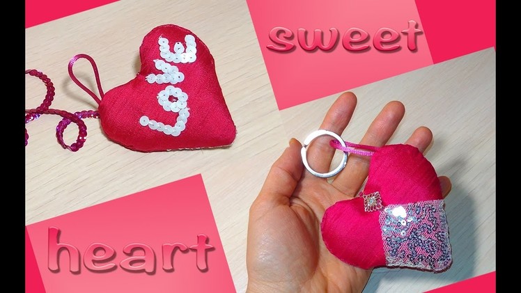 DIY heart keychain - plushie tutorials. Ideas for gifts! Amazing Heart Pillows