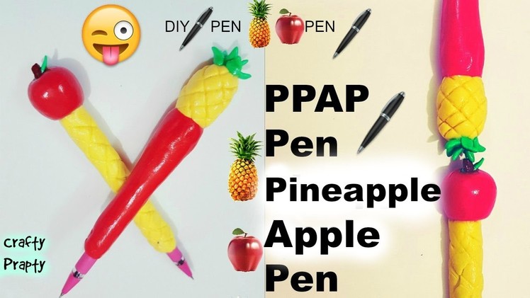 DIY pen.PPAP Pen Pineapple Apple pen DIY