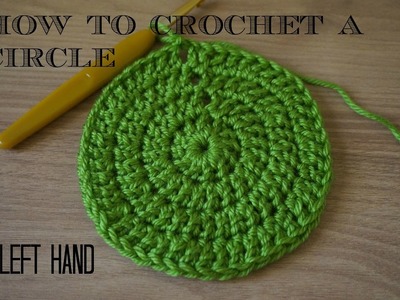 How to crochet a circle LEFT HAND