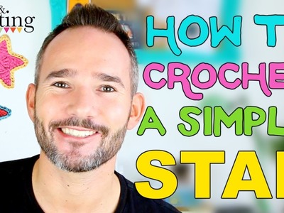 How to Crochet a Star Tutorial