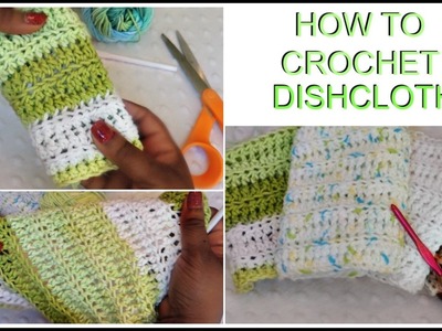 How to Crochet Dishcloth- Simple Tutorial for Beginners