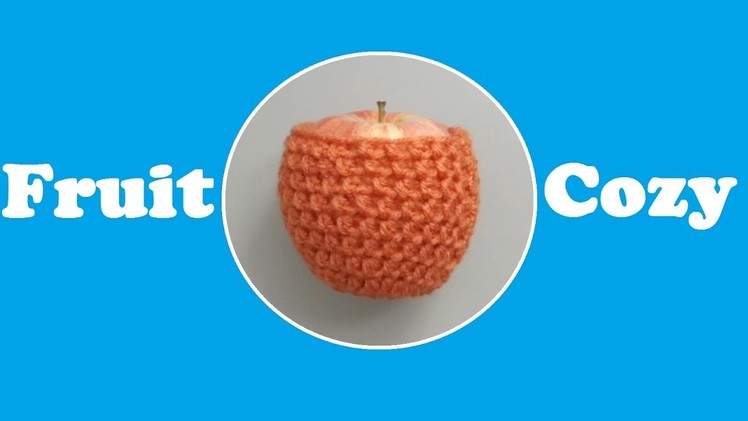 How to Crochet Fruit Cozy | Chaotic Desk