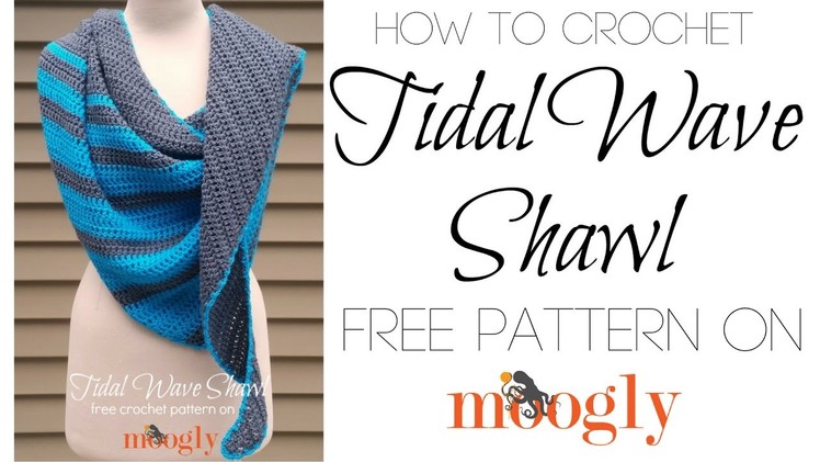 How to Crochet: Tidal Wave Shawl (Left Handed)