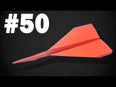How to make a paper airplane that fly far #50 | Easy origami | Avião de papel