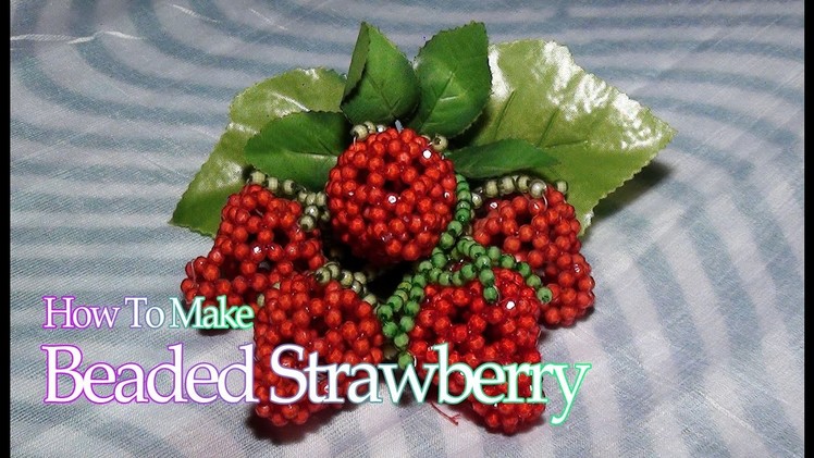 How to make Beaded strawberry | strawberry from beads | Strawberry with beads| Creative Art Ideas