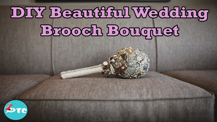How to make the best DIY wedding brooch bouquet
