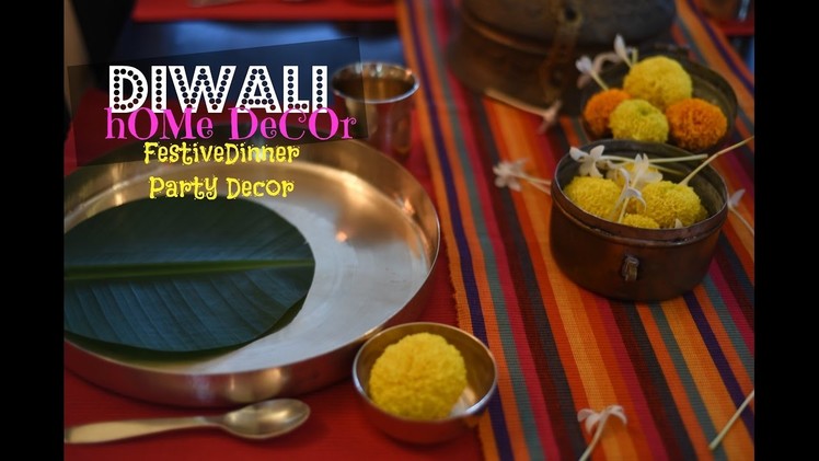 DIY Diwali Home Decor : Diwali Dinner Table Setting