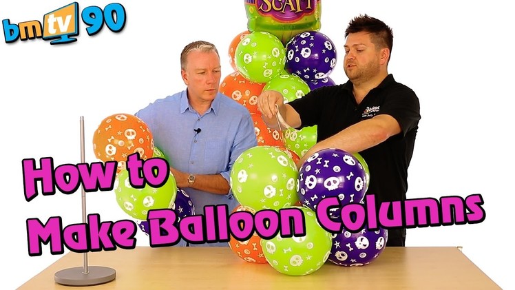 How to Make Balloon Columns: With Mark Drury from Qualatex - BMTV 90