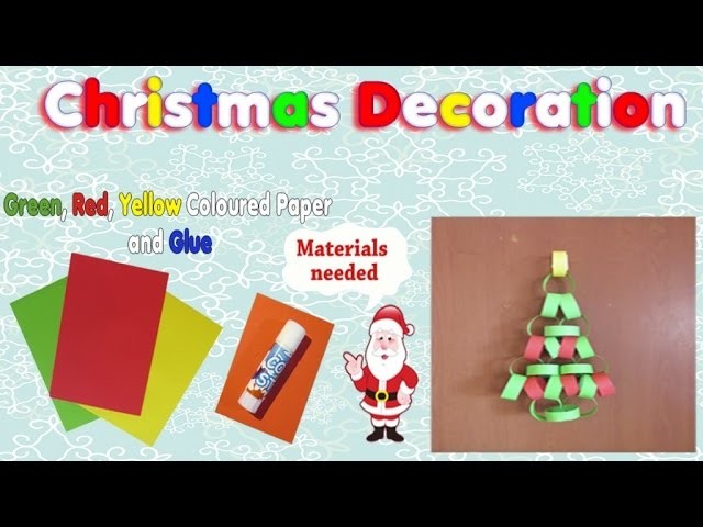 CHRISTMAS DECORATION. CHRISTMAS TREE - Simple kids craft for christmas idea