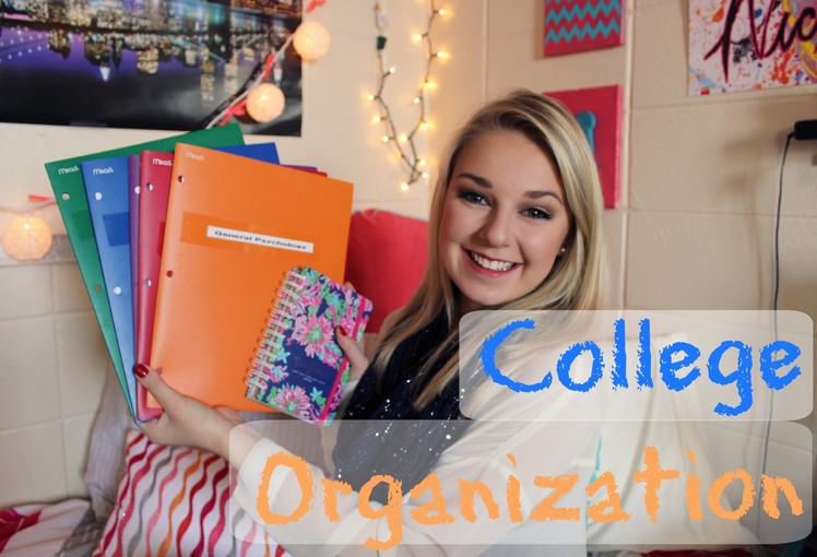 College Organization Tips. + My Planner!