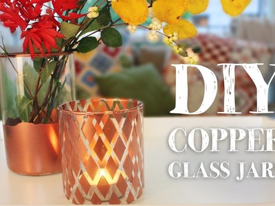 DIY Copper Jars | Easy home decor