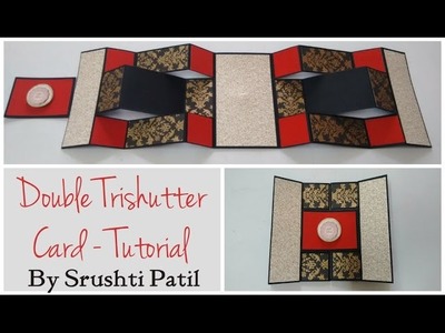 Double Tri shutter Card Tutorial by Srushti Patil
